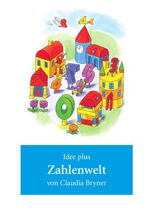 Themenordner Zahlenwelt von Bryner,  Claudia
