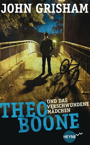 Theo Boone und das verschwundene Mädchen von Grisham,  John, Walsh-Araya,  Imke