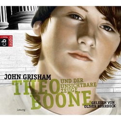 Theo Boone und der unsichtbare Zeuge von Grisham,  John, Rohrbeck,  Oliver, Walsh-Araya,  Imke