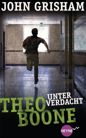 Theo Boone – Unter Verdacht von Grisham,  John, Walsh-Araya,  Imke