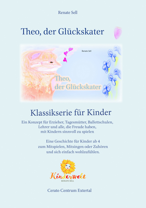 Theo, der Glückskater mit3 CD´s von Sell,  Renate