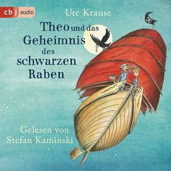 Theo und das Geheimnis des schwarzen Raben von Kaminski,  Stefan, Krause,  Ute