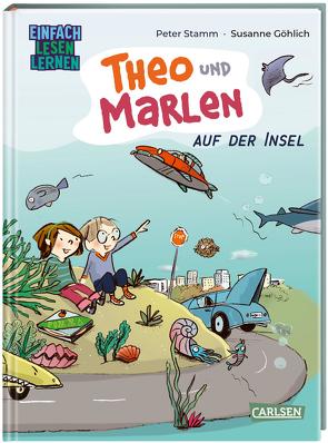 Theo und Marlen auf der Insel von Göhlich,  Susanne, Stamm,  Peter