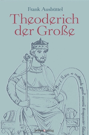 Theoderich der Große von Clauss,  Manfred