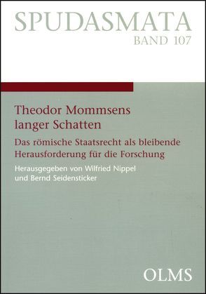 Theodor Mommsens langer Schatten von Nippel,  Wilfried, Seidensticker,  Bernd