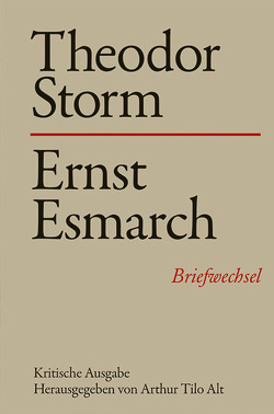 Theodor Storm – Ernst Esmarch von Alt,  Arthur Tilo