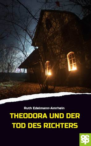 Theodora und der Tod des Richters von Edelmann-Amrhein,  Ruth