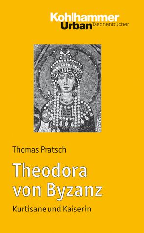 Theodora von Byzanz von Pratsch,  Thomas