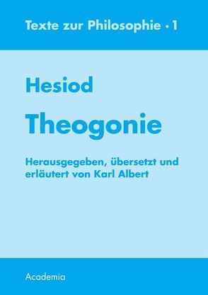 Theogonie. 7. Aufl von Albert,  Karl, Hesiod