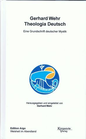 Theologia Deutsch von Wehr,  Gerhard