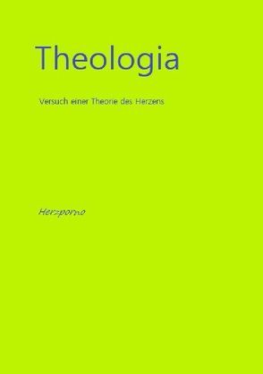 Theologia von Porno,  Herz