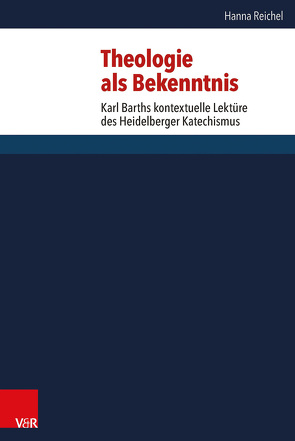 Theologie als Bekenntnis von Reichel,  Hanna