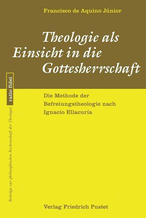 Theologie als Einsicht in die Gottesherrschaft von Aquino Júnior,  Francisco de