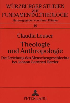 Theologie und Anthropologie von Leuser,  Claudia