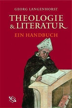 Theologie und Literatur von Langenhorst,  Georg