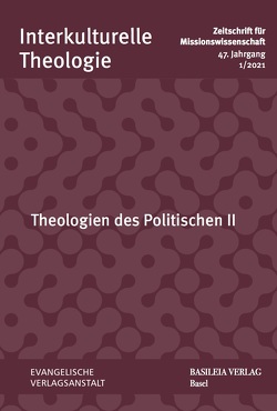 Theologien des Politischen II von Appl ,  Karl-Friedrich, Kunz,  Ralph, Lienemann-Perrin,  Christine, Neu,  Rainer, Neumann,  Wolfgang, Triebel,  Johannes, Weber,  Christian, Wrogemann,  Henning