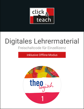 theologisch A / theologisch NRW click & teach 1 Box von Brandhorst,  Ralf, Emling,  Sebastian, Lau,  Matthias, Micke,  Anne Kristin, Pfister,  Stefanie, Randenborgh,  Christian van, Rieckmann-Berkenbrock,  Meike, Ries,  Ina, Zückert,  Derek