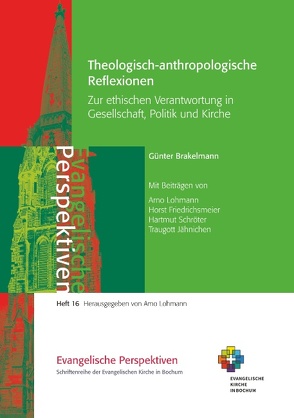 Theologisch-anthropologische Reflexionen von Brakelmann,  Günter, Lohmann,  Arno