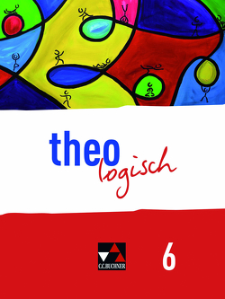 theologisch – Bayern / theologisch Bayern 6 von Bednorz,  Lars, Gosdzinski,  Friederike, Lau,  Matthias, Matarrita,  Barbara Caravaca, Parlitz,  Marina, Schultz,  Friederike, Stoll-Großhans,  Barbara, Thiede,  Jan, Wallner,  Michael, Zückert,  Derek