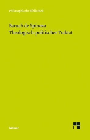 Theologisch-politischer Traktat von Bartuschat,  Wolfgang, Spinoza,  Baruch de