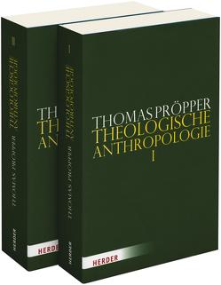 Theologische Anthropologie von Bongardt,  Michael, Essen,  Prof. Dr. Georg, Greiner,  Michael, Pröpper,  Thomas, Striet,  Magnus