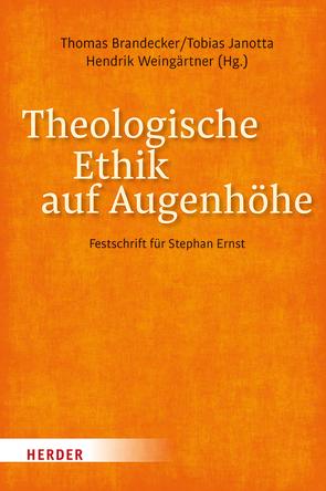 Theologische Ethik auf Augenhöhe von Becka,  Michelle, Berndt,  Rainer, Brandecker,  Thomas, Burkard,  Dominik, Dreyer,  Mechthild, Ebner,  Katharina, Goertz,  Stephan, Heimann,  Claudia, Hilgendorf,  Eric, Hilpert,  Konrad, Janotta,  Tobias, Klöcker,  Katharina, Knauer,  Peter, Laubach,  Thomas, Lintner,  Martin M., Löffler,  Anette, Lutz,  Ralf, Merks,  Karl-Wilhelm, Meyer-Ahlen,  Stefan, Patenge,  Markus, Remenyi,  Matthias, Schilling,  Astrid, Schloegl-Flierl,  Kerstin, Schmitz,  Barbara, Schoknecht,  Sebastian, Schuster,  Josef, Trawöger,  Sibylle, Weingärtner,  Hendrik