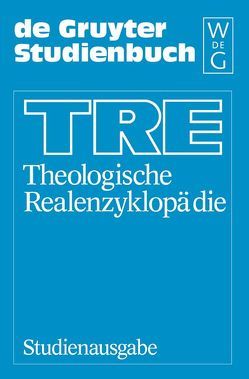 Theologische Realenzyklopädie / Aaron – Zypern von Balz,  Horst R., et al., Mueller,  Gerhard