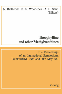 Theophylline and other Methylxanthines / Theophyllin und andere Methylxanthine von Rietbrock,  Norbert