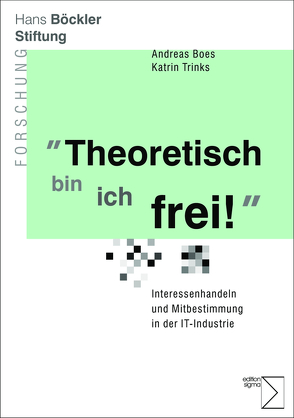 „Theoretisch bin ich frei“ von Boes,  Andreas, Gül,  Katrin