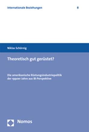 Theoretisch gut gerüstet? von Schörnig,  Niklas