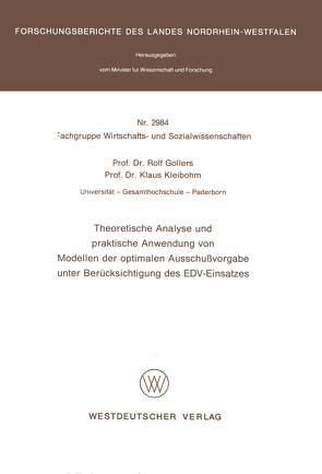 Theoretische Analyse und praktische Anwendung von Modellen der optimalen Ausschußvorgabe unter Berücksichtigung des EDV-Einsatzes von Gollers,  Rolf