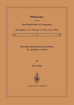 Theoretische Beschreibungen des Verhaltens der Nächtlichen F — Schicht von Stubbe,  P.