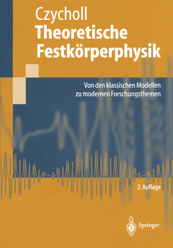 Theoretische Festkörperphysik von Czycholl,  Gerd