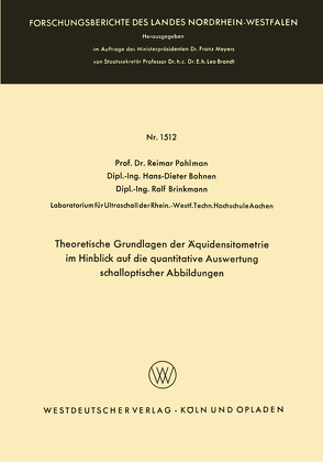 Theoretische Grundlagen der Äquidensitometrie im Hinblick auf die quantitative Auswertung schalloptischer Abbildungen von Pohlman,  Reimar