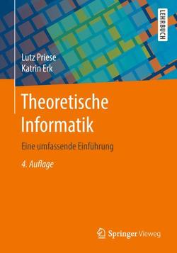 Theoretische Informatik von Erk,  Katrin, Priese,  Lutz