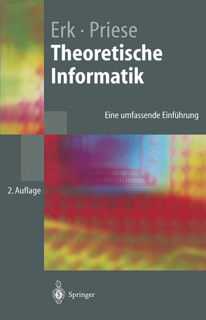 Theoretische Informatik von Erk,  Katrin, Priese,  Lutz