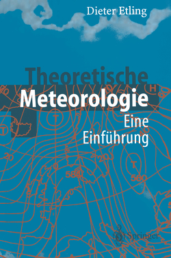 Theoretische Meteorologie von Etling,  Dieter