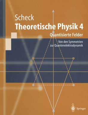 Theoretische Physik 4 von Scheck,  Florian