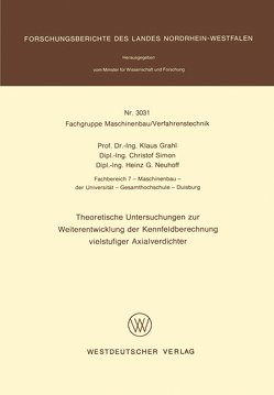 Theoretische Untersuchungen zur Weiterentwicklung der Kennfeldberechnung vielstufiger Axialverdichter von Grahl,  Klaus