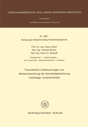 Theoretische Untersuchungen zur Weiterentwicklung der Kennfeldberechnung vielstufiger Axialverdichter von Grahl,  Klaus