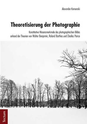 Theoretisierung der Photographie von Kamenski,  Alexander