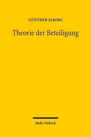 Theorie der Beteiligung von Jakobs,  Günther