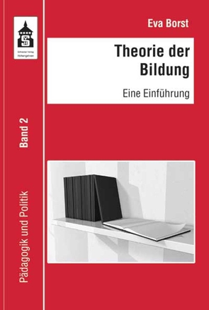 Theorie der Bildung von Borst,  Eva