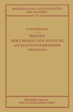 Theorie der Chemischen Bindung von Hartmann,  Hans