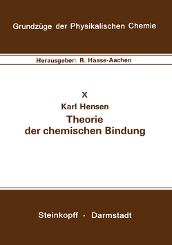 Theorie der chemischen Bindung von Hensen,  K.