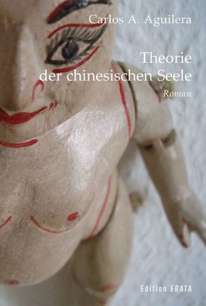 Theorie der chinesischen Seele von Aguilera,  Carlos A, Kawasser,  Udo