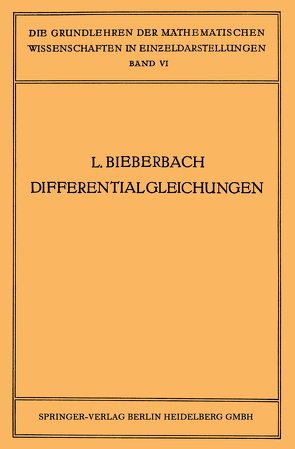 Theorie der Differentialgleichungen von Bieberbach,  Ludwig