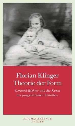 Theorie der Form von Klinger,  Florian
