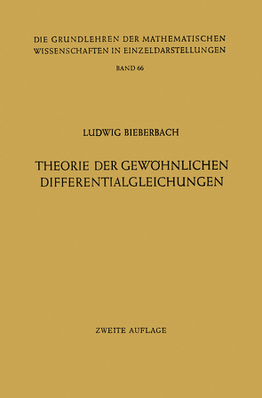 Theorie der Gewöhnlichen Differentialgleichungen von Bieberbach,  Ludwig