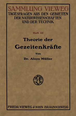 Theorie der Gezeitenkräfte von Müller,  Aloys